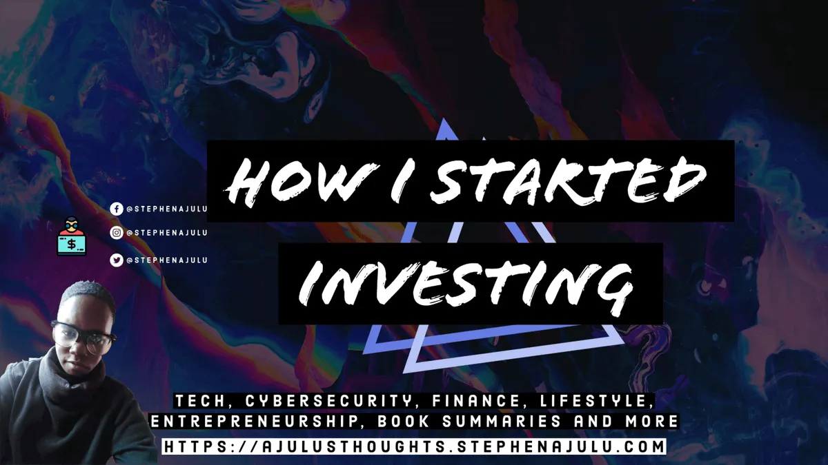 How I Started Investing